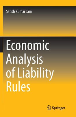 Economic Analysis of Liability Rules