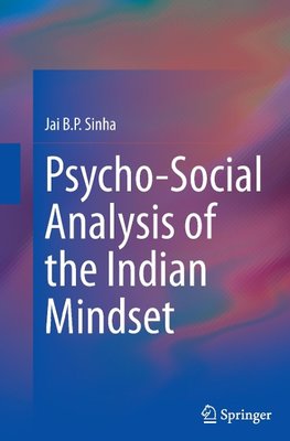 Psycho-Social Analysis of the Indian Mindset