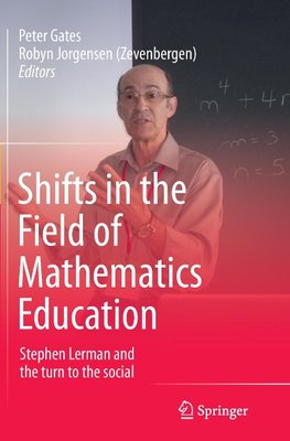 Shifts in the Field of Mathematics Education