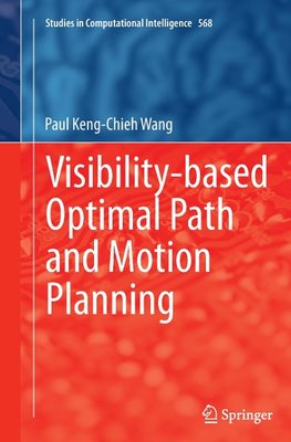 Visibility-based Optimal Path and Motion Planning