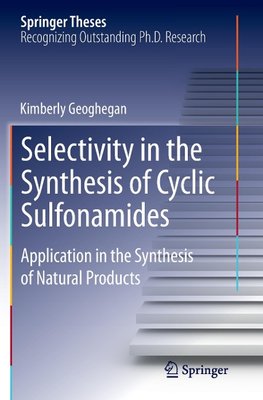 Selectivity in the Synthesis of Cyclic Sulfonamides