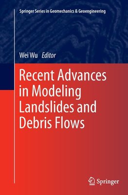 Recent Advances in Modeling Landslides and Debris Flows