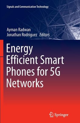 Energy Efficient Smart Phones for 5G Networks