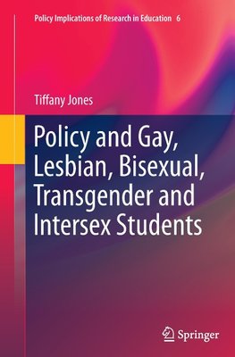 Policy and Gay, Lesbian, Bisexual, Transgender and Intersex Students