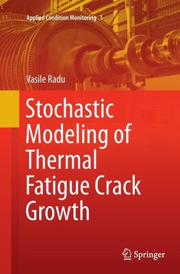 Stochastic Modeling of Thermal Fatigue Crack Growth