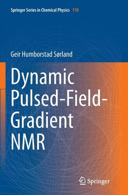 Dynamic Pulsed-Field-Gradient NMR