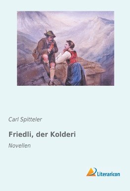 Friedli, der Kolderi