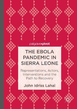 The Ebola Pandemic in Sierra Leone