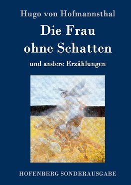 Die Frau ohne Schatten