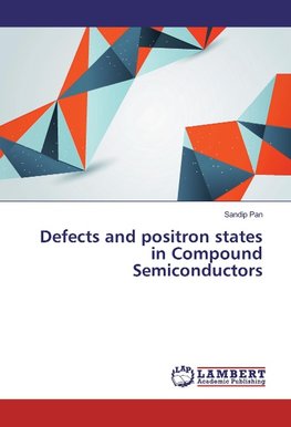 Defects and positron states in Compound Semiconductors