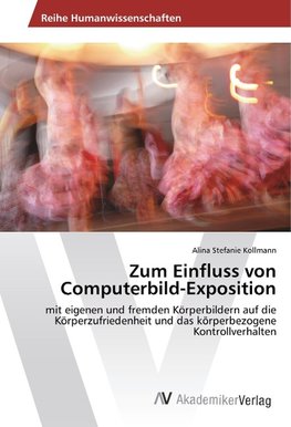 Zum Einfluss von Computerbild-Exposition