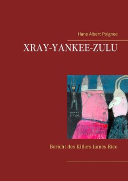 Xray-Yankee-Zuolu