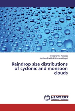 Raindrop size distributions of cyclonic and monsoon clouds