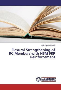 Flexural Strengthening of RC Members with NSM FRP Reinforcement