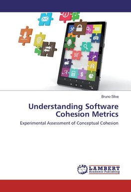 Understanding Software Cohesion Metrics