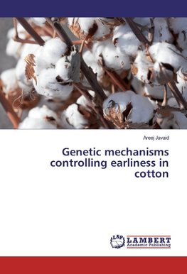 Genetic mechanisms controlling earliness in cotton