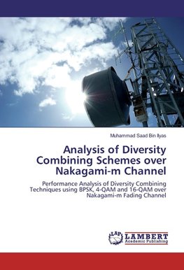 Analysis of Diversity Combining Schemes over Nakagami-m Channel