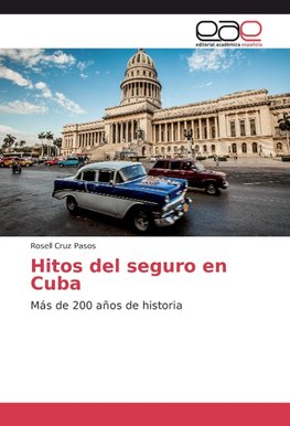 Hitos del seguro en Cuba