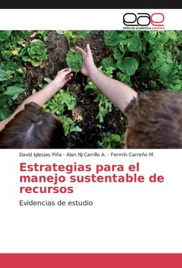 Estrategias para el manejo sustentable de recursos