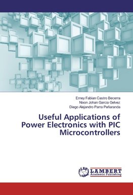 Useful Applications of Power Electronics with PIC Microcontrollers