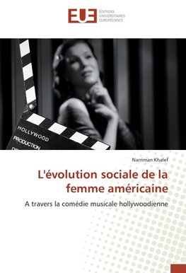 L'évolution sociale de la femme américaine