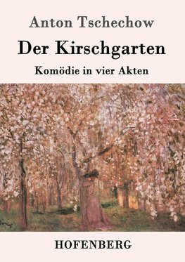 Der Kirschgarten