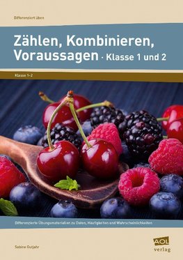 Zählen, Kombinieren, Voraussagen - Klasse 1 und 2