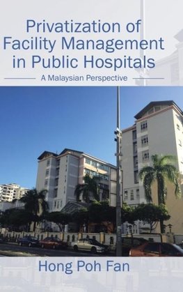 Privatization of Facility Management in Public Hospitals