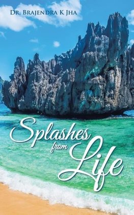 Splashes from Life