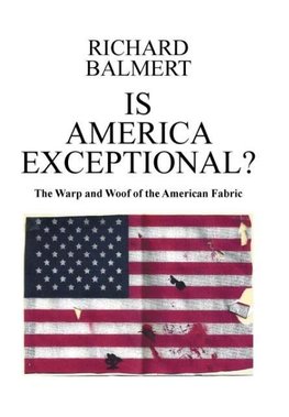 IS AMERICA EXCEPTIONAL?