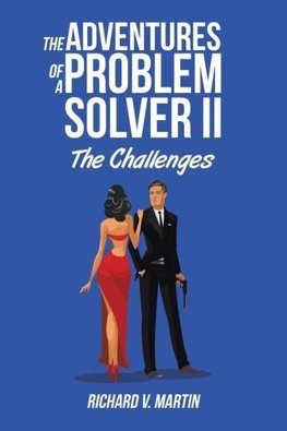 The Adventures of a Problem Solver II