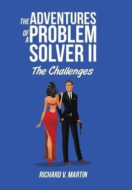 The Adventures of a Problem Solver II