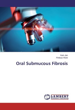 Oral Submucous Fibrosis