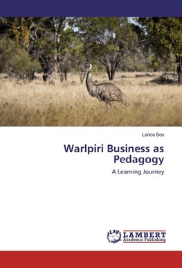 Warlpiri Business as Pedagogy