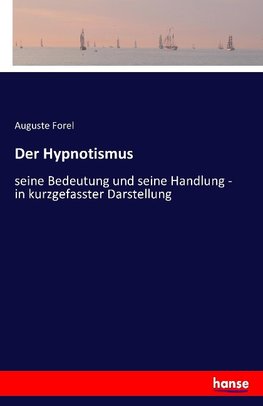 Der Hypnotismus