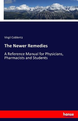 The Newer Remedies