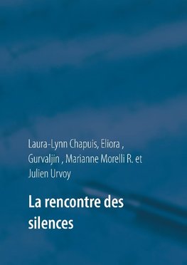 La rencontre des silences