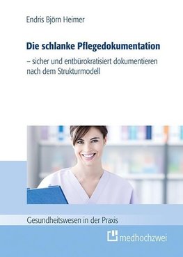 Die schlanke Pflegedokumentation