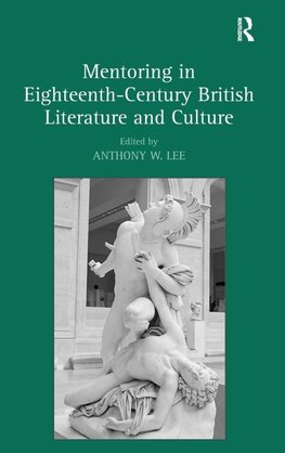 Mentoring in Eighteenth-Century British Literature and Culture