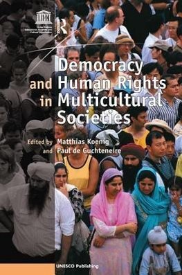 Democracy and Human Rights in Multicultural Societies