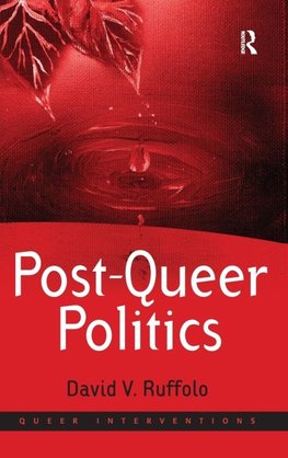 Post-Queer Politics