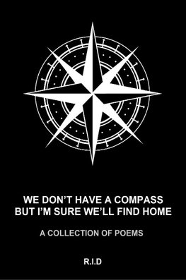 we don't have a compass but i'm sure we'll find home