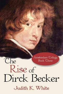 The Rise of Dirck Becker