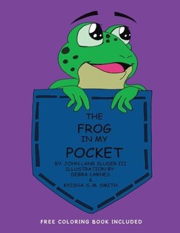 The Frog in My Pocket