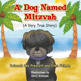 A DOG NAMED MITZVAH