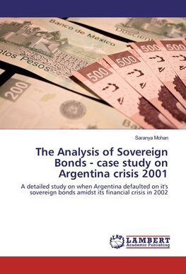 The Analysis of Sovereign Bonds - case study on Argentina crisis 2001