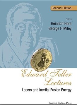 H, M:  Edward Teller Lectures: Lasers And Inertial Fusion En