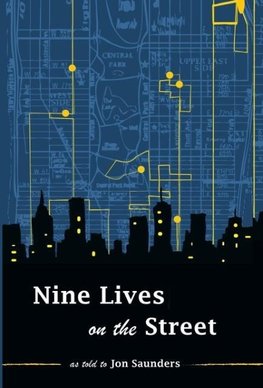 Nine Lives on the Street