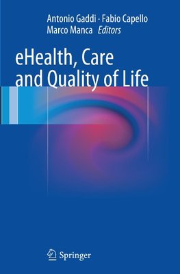 eHealth, Care and Quality of Life