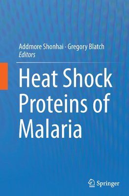 Heat Shock Proteins of Malaria